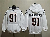 Men's Cincinnati Bengals #91 Trey Hendrickson White Pullover Hoodie,baseball caps,new era cap wholesale,wholesale hats